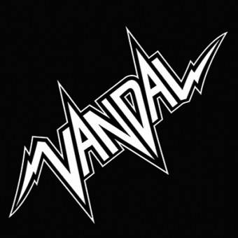 Vandal (USA) : You Want It? You Got It!